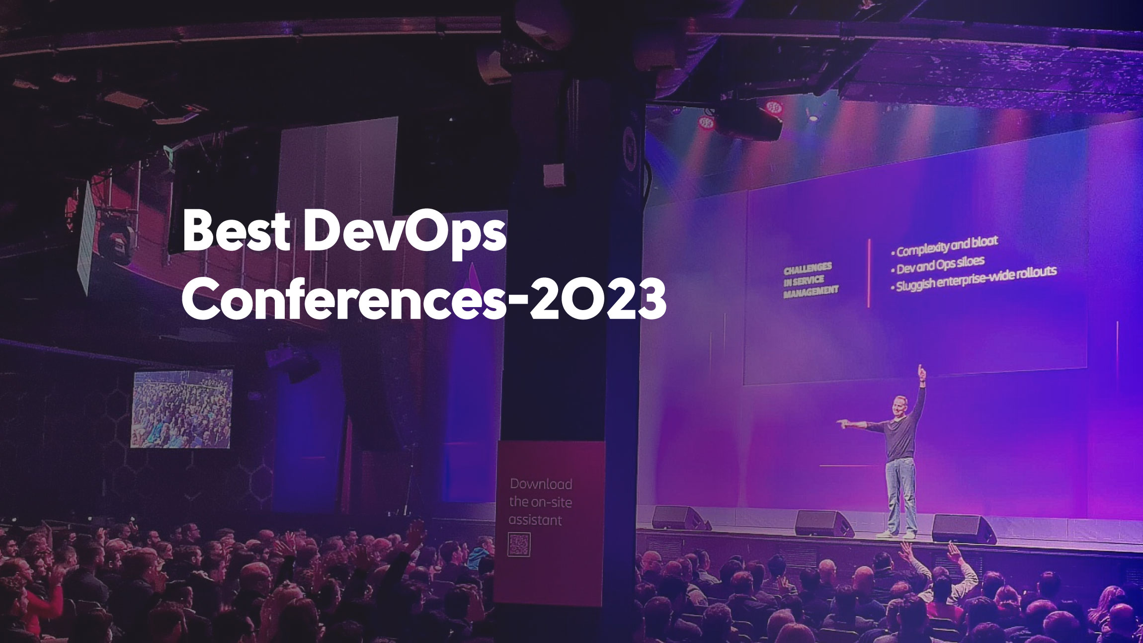 Top DevOps Conferences Of 2023: An Insider's Guide