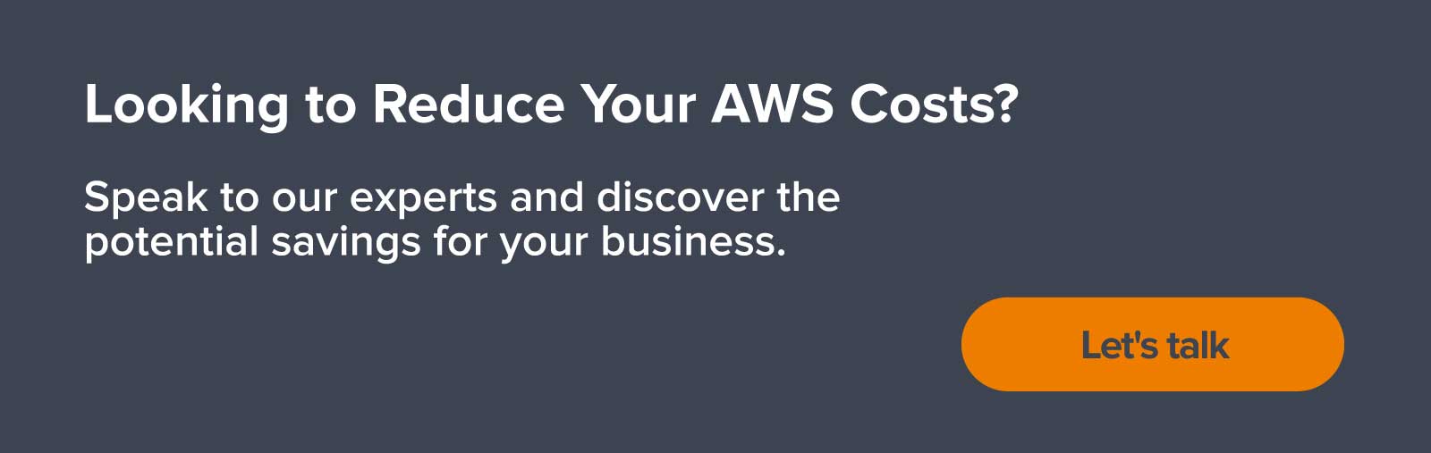 Looking to Reduce Your AWS Costs?