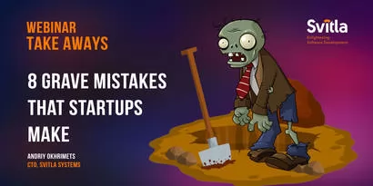 8 Grave Mistakes That Startups Make