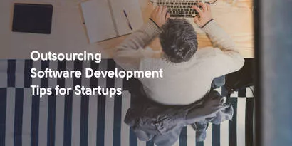 outsourcing software development for startups