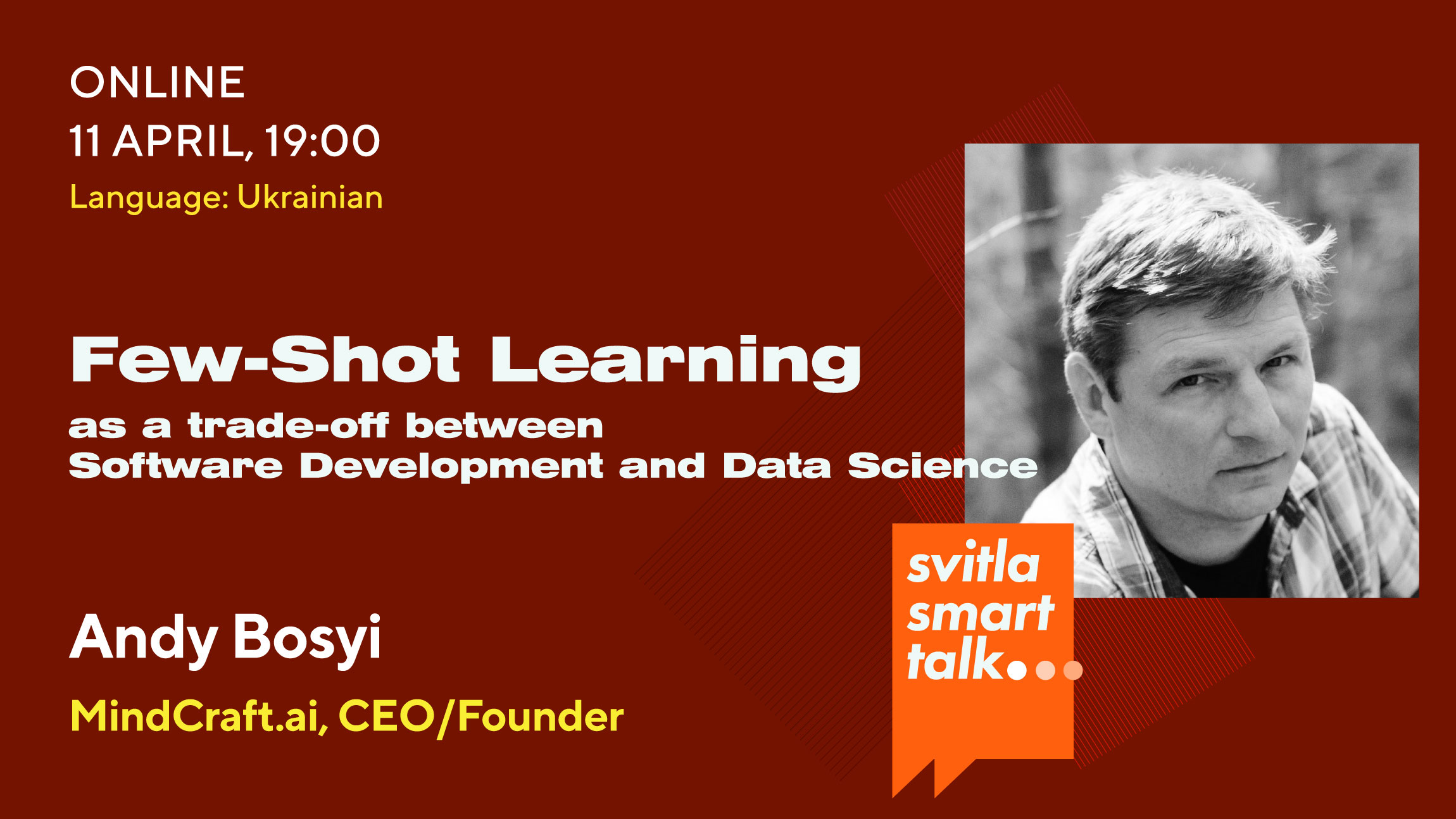 Svitla Smart Talk: Few-Shot Learning as a trade-off between Software Development and Data Science