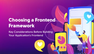 Choosing a Frontend Framework