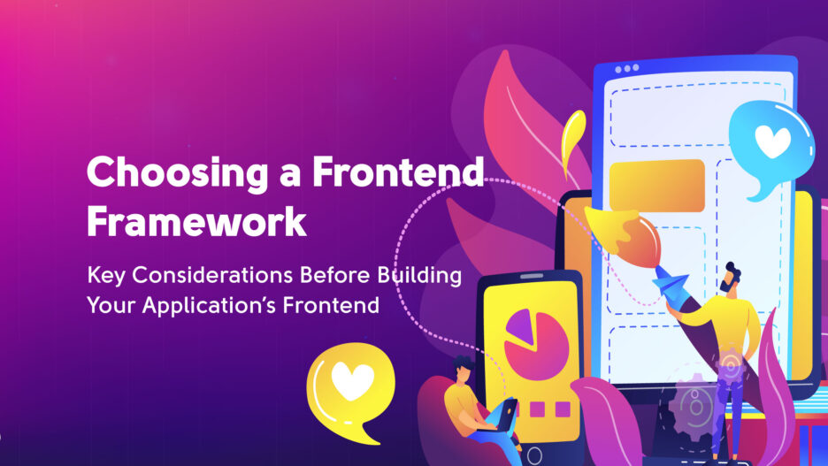 Choosing a Frontend Framework