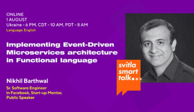 Svitla Smart Talk: Implementing Event-Driven Microservices architecture in Functional language