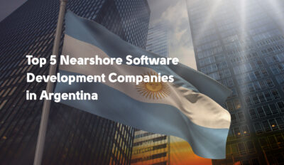 Top 5 Nearshore Software Development Companies in Argentina