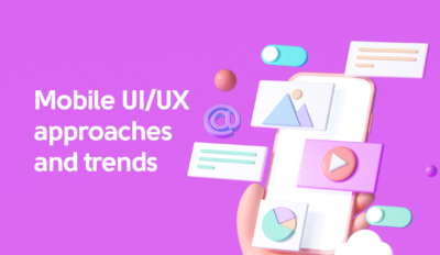 Mobile Devices UI/UX Approaches and Trends In 2026
