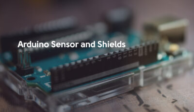 Arduino Sensor and Shields