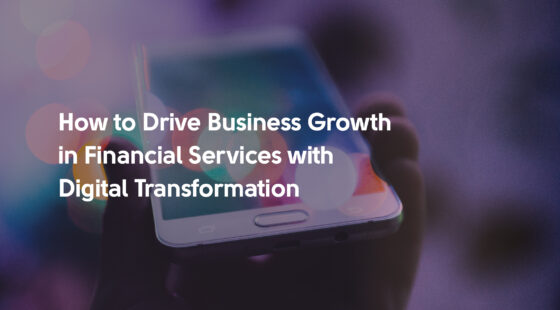 28280-driving_business_growth_in_financial_services_with_digital_transformation.jpg