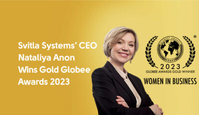 Svitla Systems’ CEO Nataliya Anon Wins Gold at the 16th Annual 2023 Globee® Awards for Women in Business