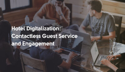 Best Practices for Guest Service Digitalization: Contactless Room Service App and Engagement