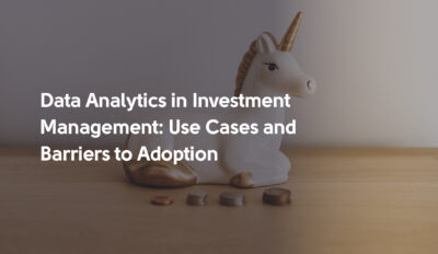 Data Analytics in Investment Management: Use Cases and Barriers to Adoption