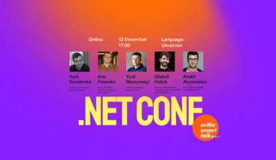 Svitla Smart Talk: .Net Conf