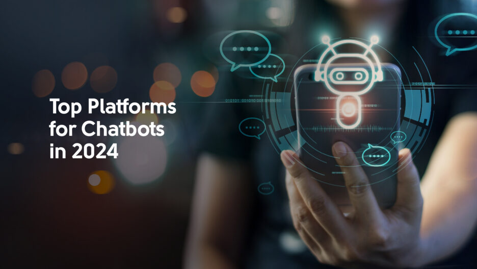 32096-top_platforms_for_chatbots_in_2024.jpg