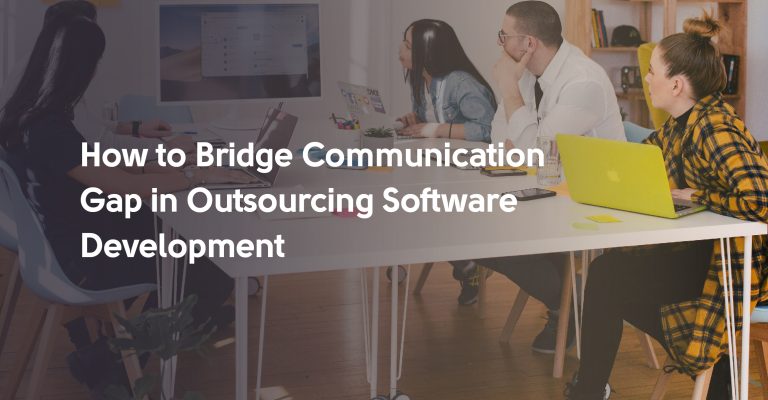 32157-how_to_bridge_communication_gap_in_outsourcing_software_development.jpg