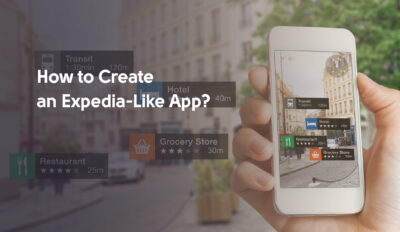 The Art of Travel App Development : How to Create an Expedia-Like App?