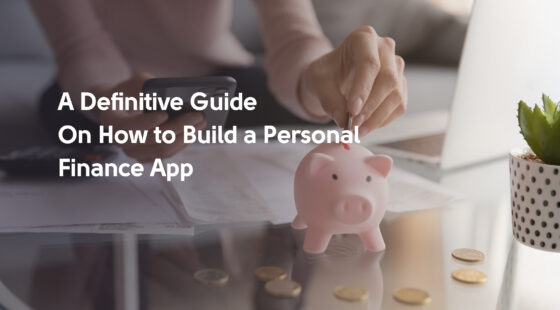 32633-a_definitive_guide_on_how_to_build_a_personal_finance_app.jpg