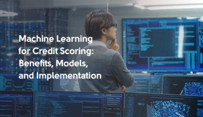 Machine Learning Algorithms for Bank Credit Scoring: Benefits, Models, and Implementation Challenges