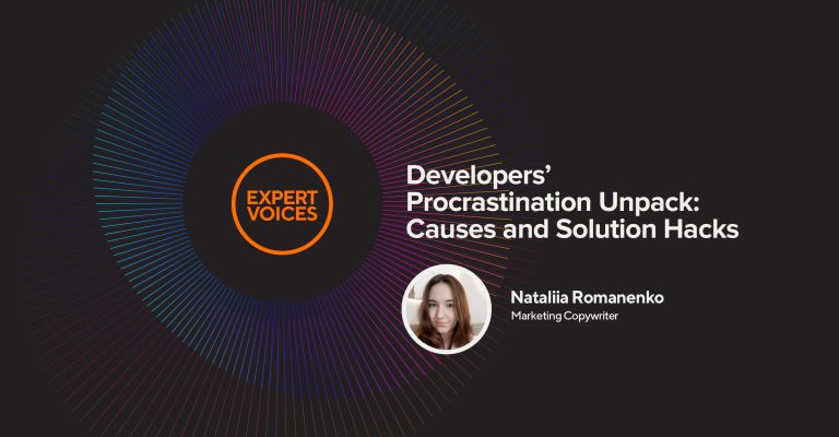 Developers’ Procrastination Unpack: Causes and Solution Hacks