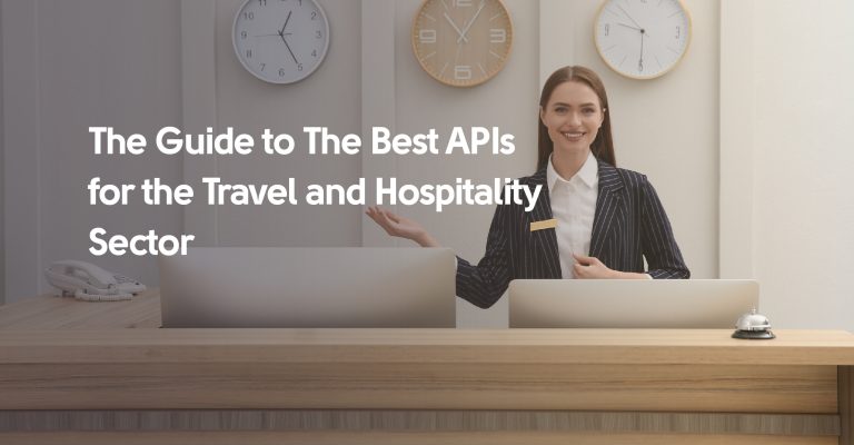 33904-the_best_apis_for_the_travel_and_hospitality_sector.jpg