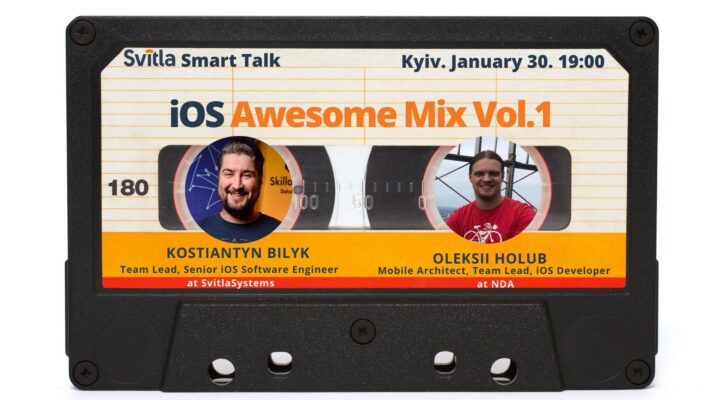 Svitla Smart Talk. iOS Awesome Mix Vol.1