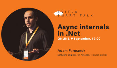 Svitla Smart Talk: Async internals in .Net