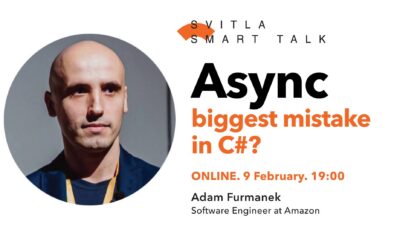 Svitla Smart Talk: Async – biggest mistake in C#?