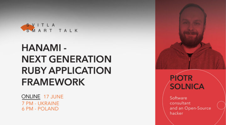 Svitla Smart Talk: Hanami – next generation Ruby application framework