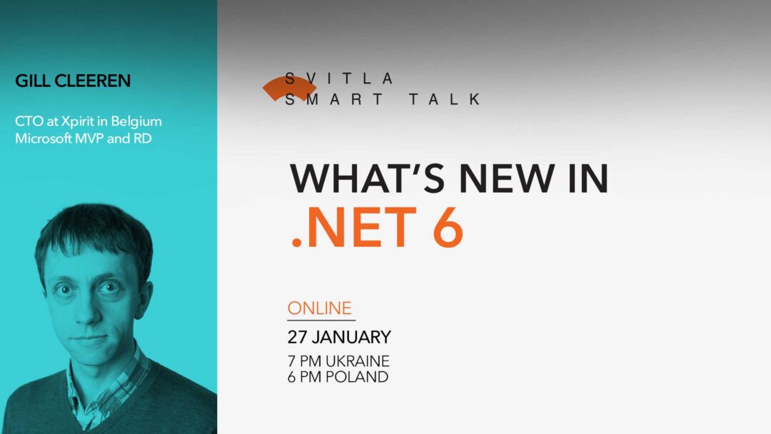 Svitla Smart Talk: What’s new in .NET 6