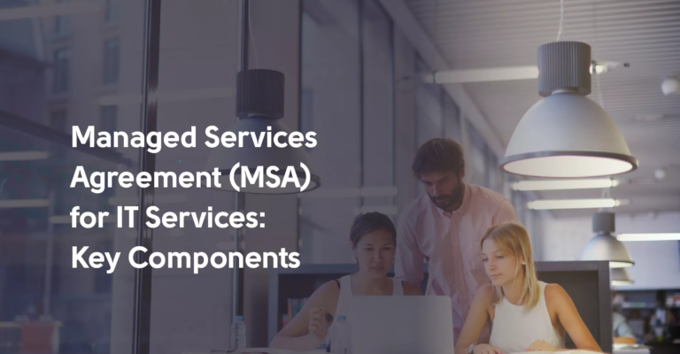 Managed Services Agreement (MSA) for IT Services: Key Components