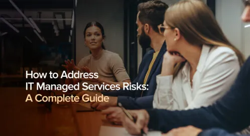 Address risks of IT managed services