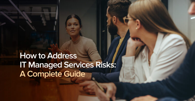 Address risks of IT managed services