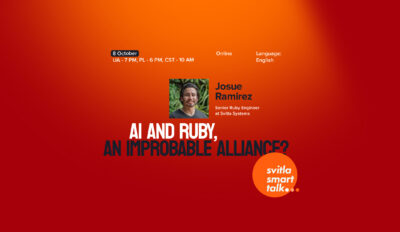 Svitla Smart Talk: AI and Ruby, an Improbable Alliance?