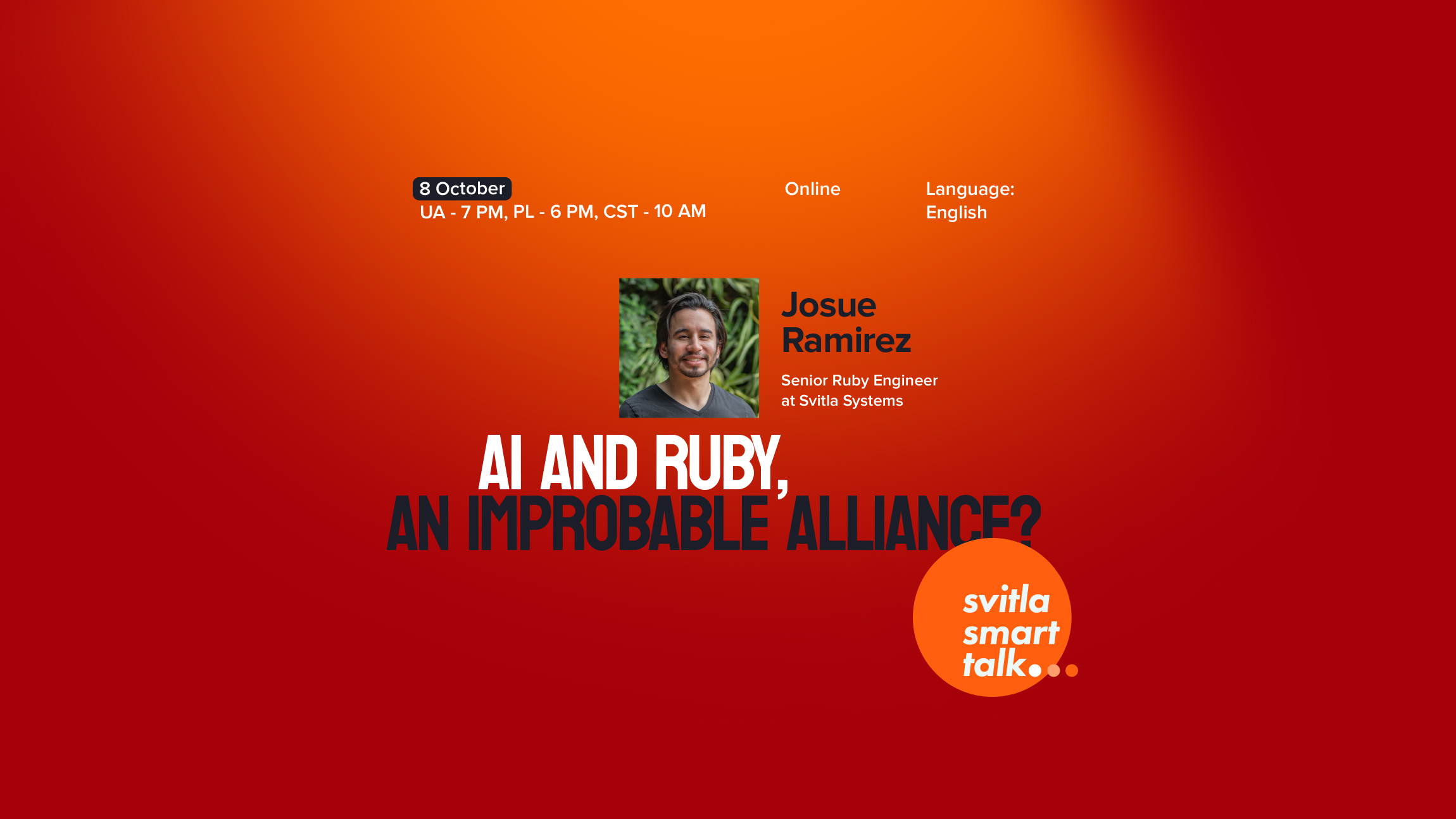 Svitla Smart Talk: AI and Ruby, an Improbable Alliance?