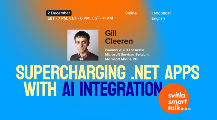 Svitla Smart Talk: Supercharging .NET Apps with AI Integration