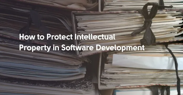 31385-how_to_protect_intellectual_property_in_software_development.jpg